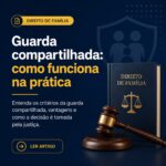 Guarda compartilhada: como funciona na prática